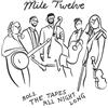 Mile Twelve Roll The Tapes All Night Long (CD)
