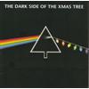 Various Artists The Dark Side of the Xmas Tree (CD) Album