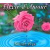 Michel Pépé Elixir d'Amour (CD)