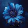 Jeff Ryan Into Focus Album Digipak