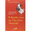 San Paolo Edizioni Il diavolo esiste, me l'ha detto Nietzsche. I filosofi e gli scrittori che parlano del male spiegati a tutti