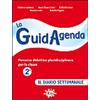 Gaia La guidagenda. Percorso didattico pluridisciplinare. Il diario settimanale. Per la 2ª classe elementare. Con CD-ROM