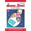 Lun Lun Yamamoto Swans in Space Volume 1 (Tascabile) Swans in Space