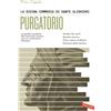 Vallardi A. La Divina Commedia di Dante Alighieri. Purgatorio. La guida completa alla seconda cantica con un commento d'autore