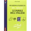 Vallardi A. Quaderno d'esercizi per imparare le parole dell'inglese. Ediz. bilingue (Vol. 2)