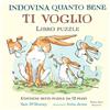 Nord-Sud Indovina quanto bene ti voglio. Libro puzzle. Ediz. a colori