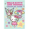 Ape Junior Hello Kitty & Friends. Amiche del cuore: Dolci come un marshmallow, tenere come un abbraccio. Ediz. a colori