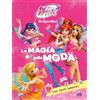 Ape Junior La magia della moda. Winx club. Con adesivi. Ediz. illustrata