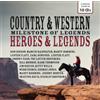 Various Artists Country & Western Milestone of Legends: Heroes & Legends (CD)