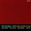 the Decibels When Red Ligts Flash (Vinyl LP)