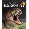 Nord-Sud Il grande libro dei dinosauri. Ediz. a colori