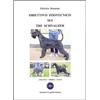 Antonio Crepaldi Editore Obiettivo zootecnico sui tre schnauzer. Gigante, medio, nano