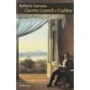 Rubbettino Giacomo Leopardi e il sublime. Archeologia e percorsi di una idea estetica