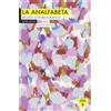Agota Kristof Juli Pera LA ANALFABETA: Relato autobiográfico: 60 (H (Tascabile)