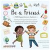 Jennifer M. Schmidt Sara Woolf Anderson Be a Friend (Tascabile) PEERspective 3