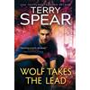 Terry Spear Wolf Takes the Lead (Tascabile) Billionaire Wolf