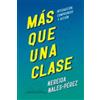 Nereida Rez Más Que Una Clase (Tascabile)