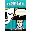 Oliver Theobald ChatGPT Prompts Book (Tascabile)