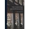 Arthur 1788-1860 Schopenhauer The Essential Schopenhauer (Tascabile)
