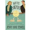 Jenny-Anne Fennell Mute Swans (Large Print Edition) (Tascabile)