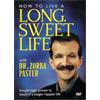 How to Live a Long Sweet Life Dr Zorba Paster (DVD)