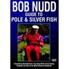 delta home entertainment Bob Nudd - Guide To Pole & Silver Fish (DVD) Bob Nudd