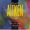 H. Aitken Cantata 1/3/4/6/Piano Fantasia (CD)