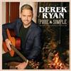 Derek Ryan Pure & Simple (CD) Album Digipak