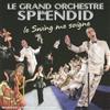 Le Grand Orchestre Du Splendid Le Swing Me Soigne (CD)