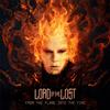 Lord of the Lost From the Flame Into the Fire (Vinyl LP)