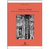Edizioni Scientifiche Italiane Francesco Valenti Resturo Dei Monumenti Nella Sicilia Del Primo Novece