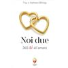 Editrice Shalom Noi due. 365 sì all'amore