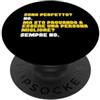 .MR.NOOOO. Maglia Autoironica Sono Perfetto? No. Ci STO PROVANDO? No. PopSockets PopGrip Adesivo