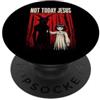 Dark Occult Horror Graphics Not Today Jesus Occult Horror Graphic Halloween Witchcraft PopSockets PopGrip Adesivo