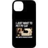 Cat Murder Show Humor Custodia per iPhone 14 Plus Pet My Cat and Watch Murder Show Divertente regalo per gli amanti dei gatti