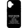 Dad Money Humor Gifts Custodia per iPhone 16 Dad Bank Open 24/7 Divertente regalo umoristico per papà