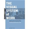 David Lord The Visual System of Work: Help Your Business Work Better, Make Money and Generate Cash: A 90 Day Implementation Guide