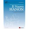 Dantone Edizioni e Musica Il nuovo Hanon. Il pianista virtuoso, 60 esercizi