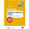 Maggioli Editore Esame avvocato 2026/27 - Prova Scritta - Pareri di diritto Civile. Tracce svolte con guida alla redazione e modelli.
