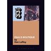 Dan LeRoy The Beastie Boys' Paul's Boutique (Tascabile) 33 1/3