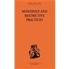 G. C. Allen Monopoly and Restrictive Practices (Copertina rigida)