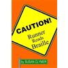 Susan Clymer Runner Reads Braille (Tascabile)