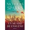 Nicholas Sparks Un mundo de ensueño / Dreamland (Tascabile)