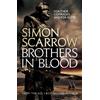 Simon Scarrow Brothers in Blood (Eagles of the Empire 13) (Tascabile)