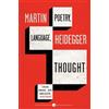 Martin Heidegger Poetry, Language, Thought (Tascabile)