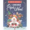 Maxime Gillio Benedetta Capriotti Xoha El concurso de Papá Noel (Li (Tascabile)