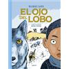 Mathieu Sapin Daniel Pennac Palmira Freixas El ojo del lobo (Tascabile)