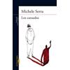 Michele Serra Los cansados (Literaturas) (Tascabile)