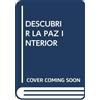 SOMOGYI DESCUBRIR LA PAZ INTERIOR