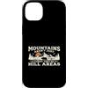Mountain Hiking Pun Gifts Custodia per iPhone 14 Plus Le montagne non sono solo divertenti, sono giochi di parole sulle aree collinari